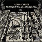 Wendy Carlos - Switched-On Brandenburgs (Reissued 2001) CD1