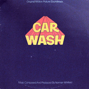 Car Wash: The Original Motion Picture Soundtrack (Remastered 1996)