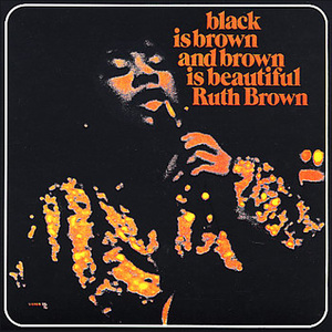Black Is Brown And Brown Is Beautiful (Vinyl)