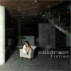 Coldrain - Fiction (MCD)