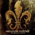 Common Market - The Winter's End (EP)