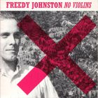 Freedy Johnston - No Violins