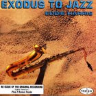 Eddie Harris - Exodus To Jazz (Remastered 2007)