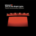 Turn On The Bright Lights (10th Anniversary Edition) CD1