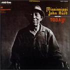 Mississippi John Hurt - Today! (Vinyl)