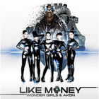 Like Money (Feat. Akon) (CDS)