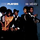 Ohio Players - Mr. Mean (Remastered 1994)