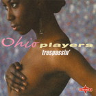 Ohio Players - Trespassin' (Vinyl)