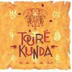 Toure Kunda - Salam