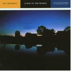 Pat Metheny - A Map Of The World