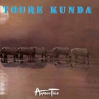 Toure Kunda - Amadou Tilo (Vinyl)