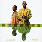 Toure Kunda - Légende