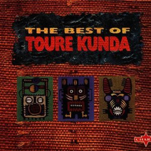 The Best Of Toure Kunda