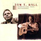 Tom T. Hall - Storyteller Poet Philosopher CD2