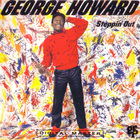 George Howard - Steppin' Out (Reissue 1992)