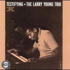 Larry Young - Testifying (Remastered 1990)