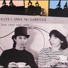 Kate & Anna McGarrigle - Love Over and Over (Vinyl)