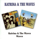 Katrina And The Waves - Katrina & The Waves + Waves