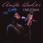 Anita Baker - A Night Of Rapture (Live)