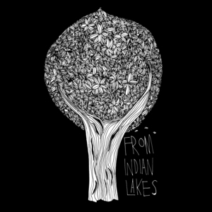 Songs From Indian Lakes