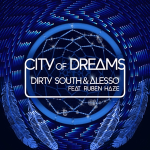 City Of Dreams (With Alesso, feat. Ruben Haze) (CDS)