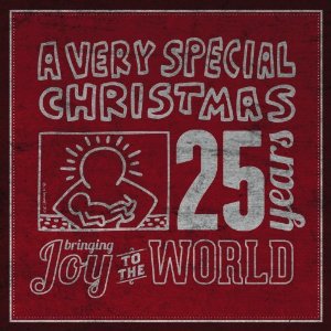 A Very Special Christmas: 25 Years (Deluxe Edition)