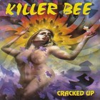Killer Bee - Cracked Up