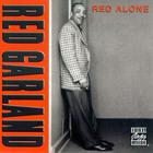 Red Garland - Red Alone (Vinyl)