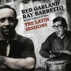 Red Garland - The Latin Sessions  (With Ray Barretto) (Vinyl)