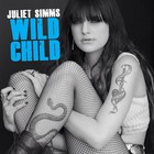 Juliet Simms - Wild Child (CDS)