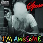 Spose - I'm Awesome (CDS)
