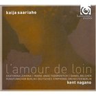 Kent Nagano - Saariaho - L'Amour De Loin CD1