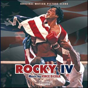 Rocky IV (Music by Vince DiCola) (Rerissued 2010)