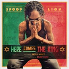 Snoop Lion - Here Comes The King (CDS)