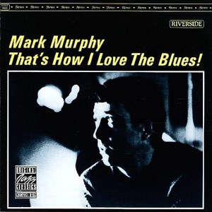 That's How I Love The Blues (Vinyl)