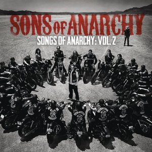 Sons Of Anarchy Songs Of Anarchy Vol. 2