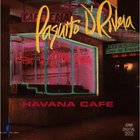 Paquito D'Rivera - Havana Cafe