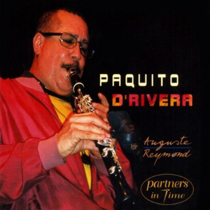 Paquito D'rivera - Partners In Time