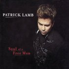 Patrick Lamb - Soul Of A Free Man