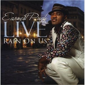 Earnest Pugh Live: Rain On US