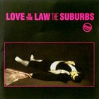 The Suburbs - Love Is The Law (Vinyl)
