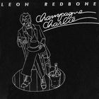 Leon Redbone - Champagne Charlie (Vinyl)