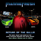 Mannie Fresh - Return Of The Ballin'