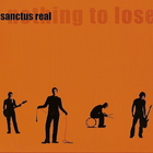 Sanctus Real - Nothing To Lose