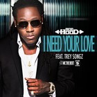 Ace Hood - I Need Your Love (CDS)