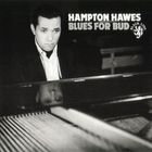 Hampton Hawes - Blues For Bud (Vinyl)