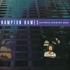 Hampton Hawes - Northern Windows Plus (Remastered 2003)