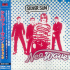 Silver Sun - Neo Wave (Japanese Edition)