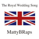 MattyBRaps - The Royal Wedding Song (CDS)