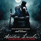 Henry Jackman - Abraham Lincoln: Vampire Hunter Original Motion Picture Soundtrack